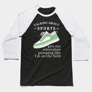 Sports & Competition, Talking about sports, Rep your love, sports fan, sports lover,  Sports gifts Baseball T-Shirt